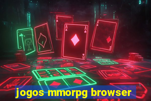jogos mmorpg browser